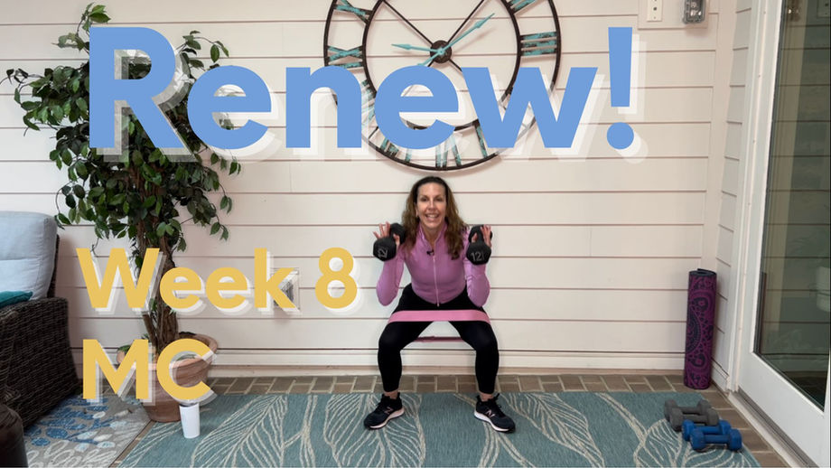 Renew! Wk 8 MC